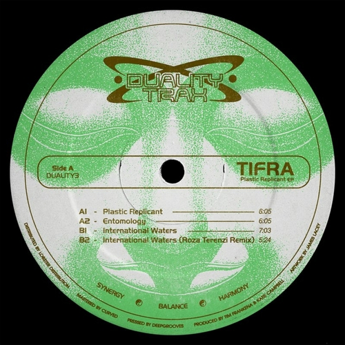 Tifra - Plastic Replicant EP [DUALITY3]